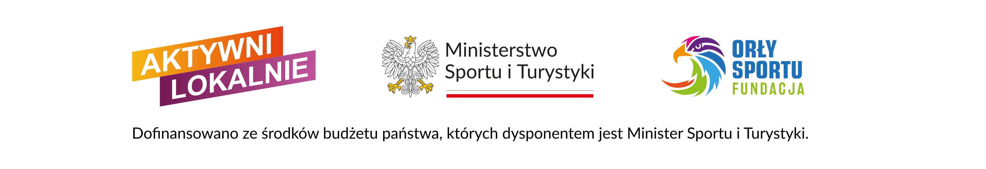 Aktywni Lokalnie, Ministerstwo Sportu i Turystyki, Fundacja Orły Sportu